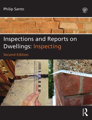 Inspections and Reports on Dwellings: Inspecting de Philip Santo