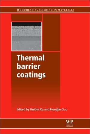 Thermal Barrier Coatings de Huibin Xu