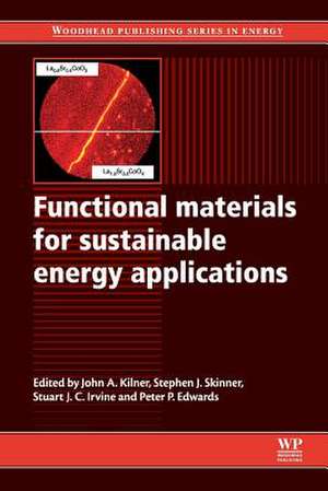 Functional Materials for Sustainable Energy Applications de J A Kilner