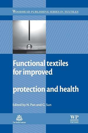 Functional Textiles for Improved Performance, Protection and Health de N Pan