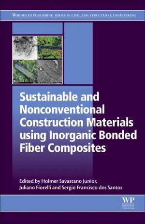 Sustainable and Nonconventional Construction Materials using Inorganic Bonded Fiber Composites de Holmer Savastano Junior