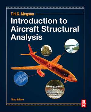 Introduction to Aircraft Structural Analysis de T. H. G. Megson