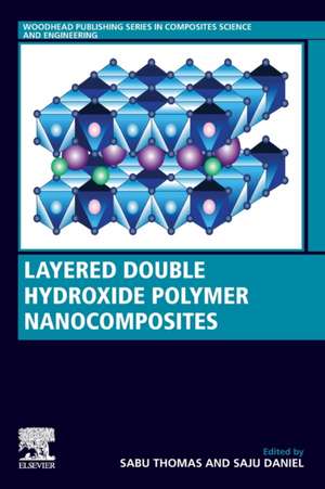 Layered Double Hydroxide Polymer Nanocomposites de Sabu Thomas