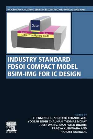 Industry Standard FDSOI Compact Model BSIM-IMG for IC Design de Chenming Hu