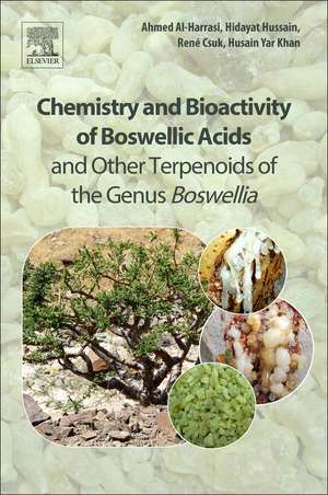 Chemistry and Bioactivity of Boswellic Acids and Other Terpenoids of the Genus Boswellia de Ahmed Al-Harrasi