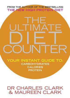 Clark, D: The Ultimate Diet Counter de Maureen Clark