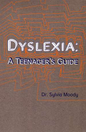 Dyslexia de Sylvia Moody