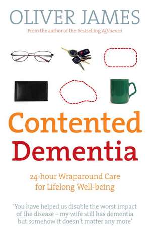 Contented Dementia de Oliver James