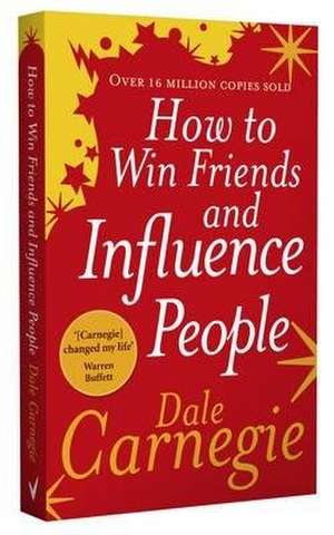 How to Win Friends and Influence People de Dale Carnegie