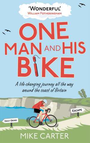 One Man and His Bike de Mike Carter