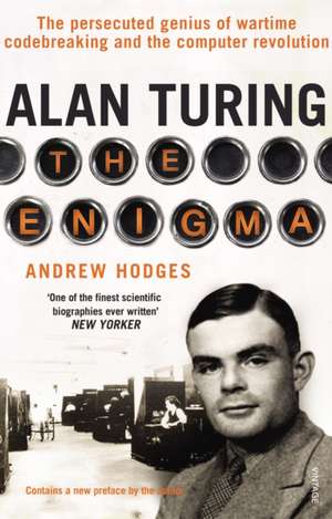 Alan Turing: The Enigma de Andrew Hodges