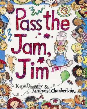 Pass The Jam, Jim de Kaye Umansky