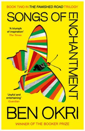 Okri, B: Songs of Enchantment de Ben Okri