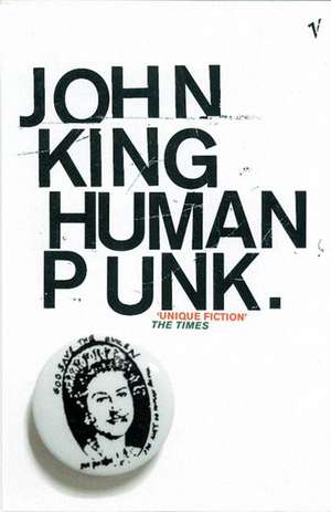 Human Punk de John King