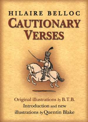 Cautionary Verses de Hilaire Belloc