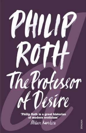 The Professor of Desire de Philip Roth