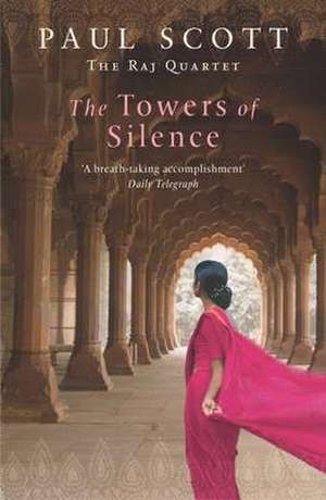 The Towers Of Silence de Paul Scott