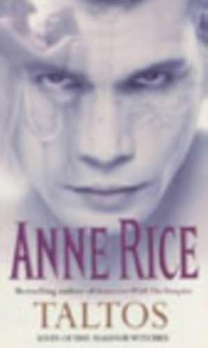 Rice, A: Taltos de Anne Rice