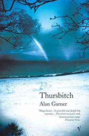 Garner, A: Thursbitch de Alan Garner