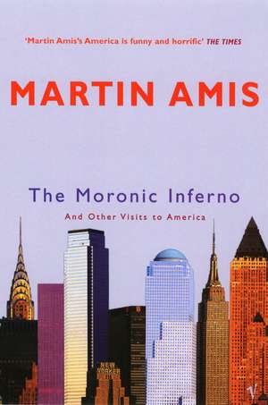 The Moronic Inferno de Martin Amis