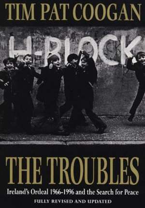 The Troubles de Tim Pat Coogan