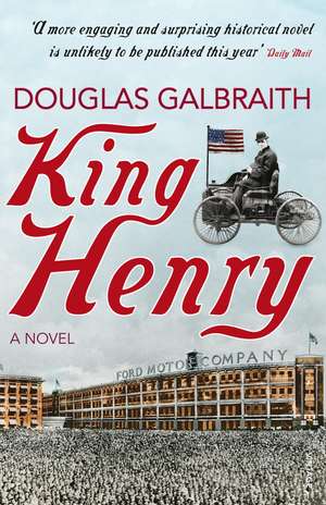 King Henry de Douglas Galbraith