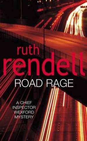 Road Rage de Ruth Rendell