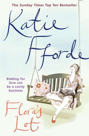 Flora's Lot de Katie Fforde