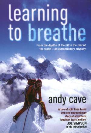 Learning To Breathe de Andy Cave