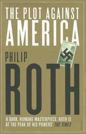 The Plot Against America de Philip Roth