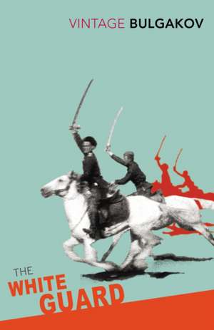 White Guard de Mikhail Bulgakov