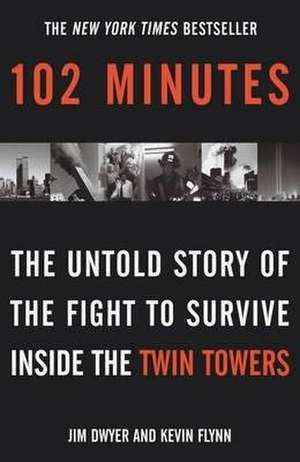 102 Minutes de Jim Dwyer