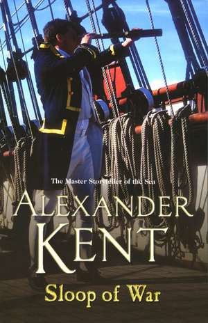 Sloop Of War de Alexander Kent