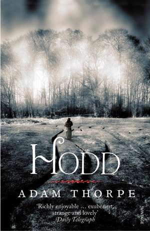 Hodd de Adam Thorpe