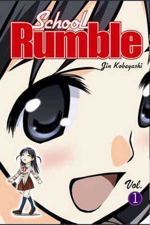 School Rumble Vol 1 de Jin Kobayashi