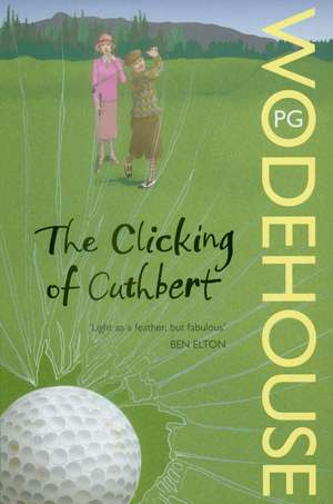 The Clicking of Cuthbert de P. G. Wodehouse