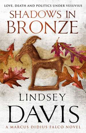 Shadows In Bronze de Lindsey Davis