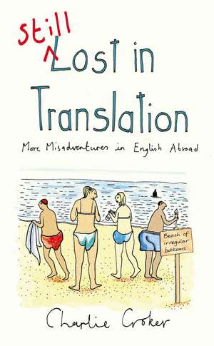 Still Lost in Translation de Charlie Croker