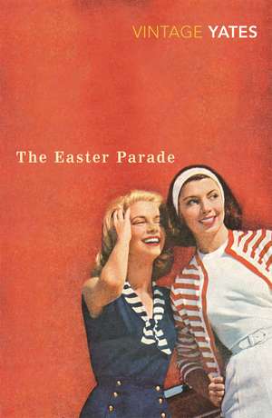 The Easter Parade de Richard Yates