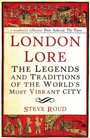 London Lore de Steve Roud