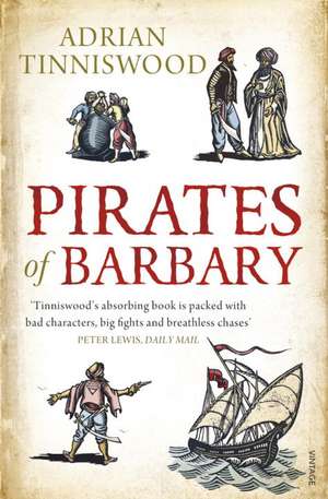 Pirates Of Barbary de Adrian Tinniswood