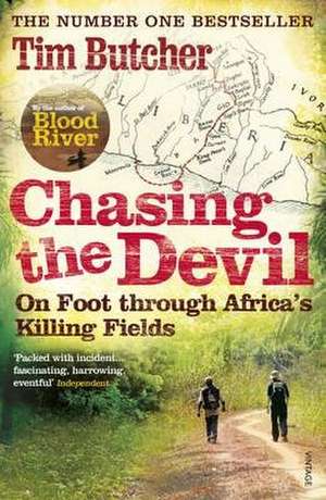 Chasing the Devil de Tim Butcher