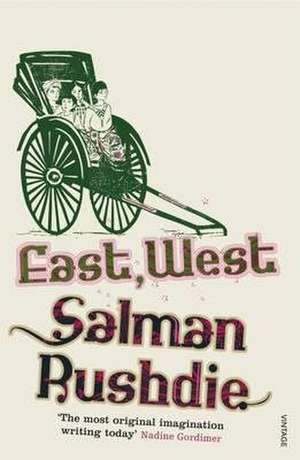 East, West de Salman Rushdie