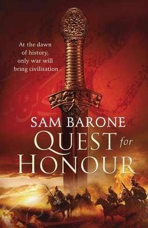 Quest for Honour de Sam Barone