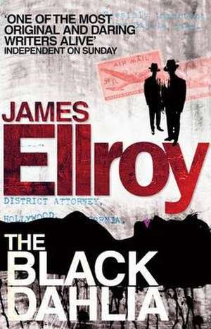 The Black Dahlia de James Ellroy