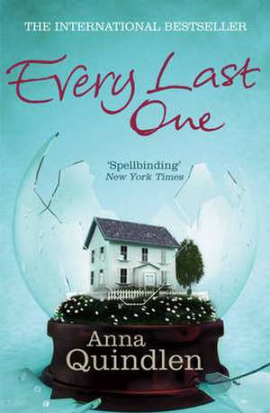 Quindlen, A: Every Last One de Anna Quindlen