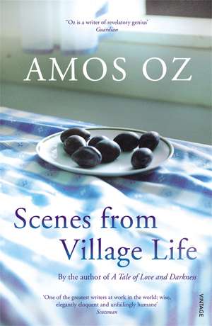 Scenes from Village Life de Amos Oz