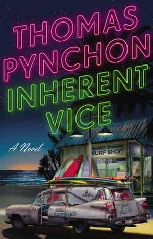 Inherent Vice de Thomas Pynchon