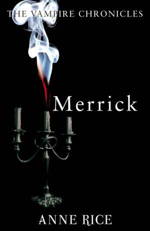 Merrick de Anne Rice