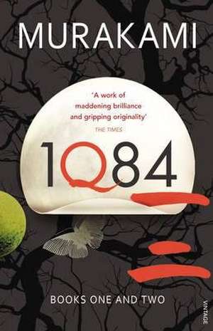 1Q84: Books 1 and 2 de Haruki Murakami